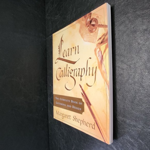 Learn Calligraphy, The Complete Book of Lettering And Design by Margaret Shepher - Picture 3 of 7